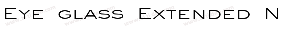 Eye glass Extended Normal字体转换